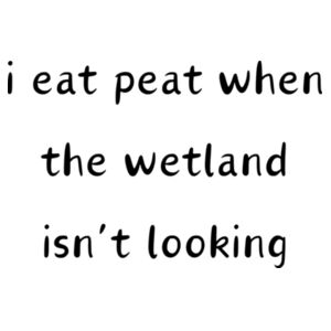 when the wetland isn't looking - dark text Design