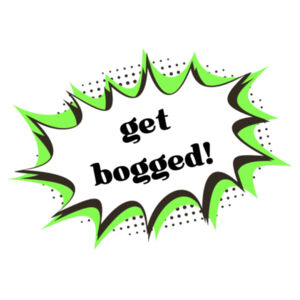 get bogged alternate Design