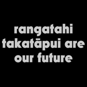 rangatahi takataapui are our future - light text Design