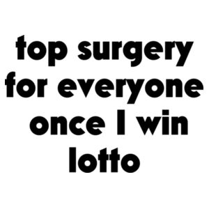 top surgery for everyone! - dark text Design