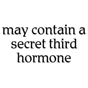 may contain a secret third hormone - dark text Design