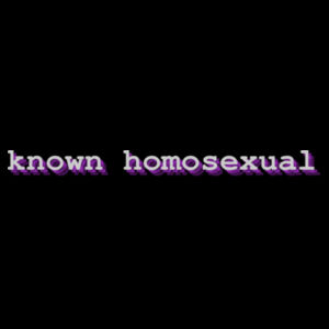 known homosexual - light text Design